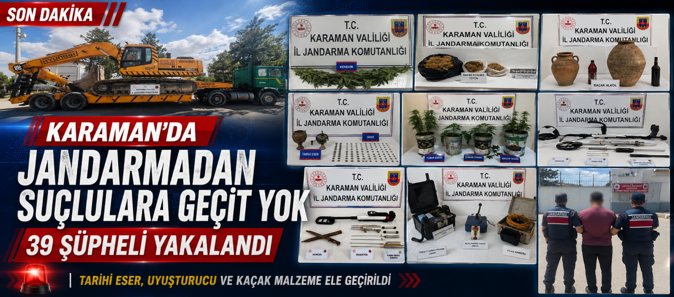 Karaman’da Jandarmadan Suçlulara Geçit Yok: 39 Şüpheli Yakalandı