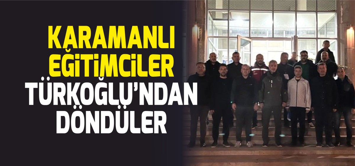Okul Yöneticileri Türkoğlu’ndan Döndü