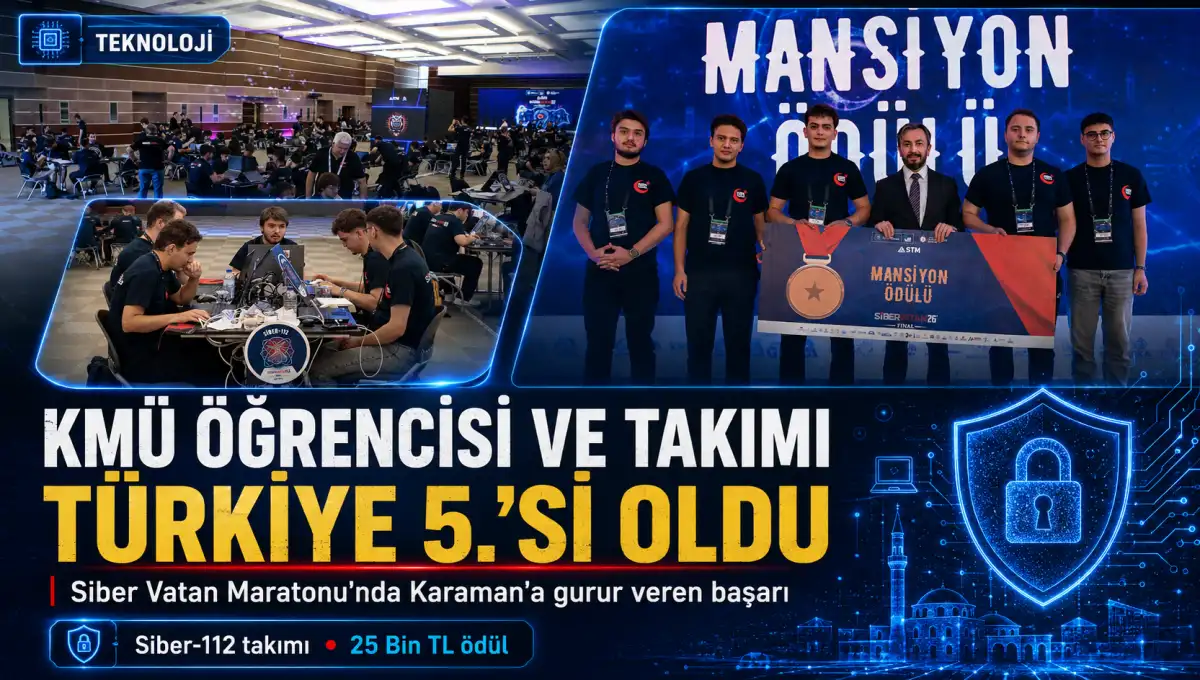 KMÜ Öğrencisi ve Takımı Siber Vatan Maratonu’nda Türkiye 5.’si Oldu