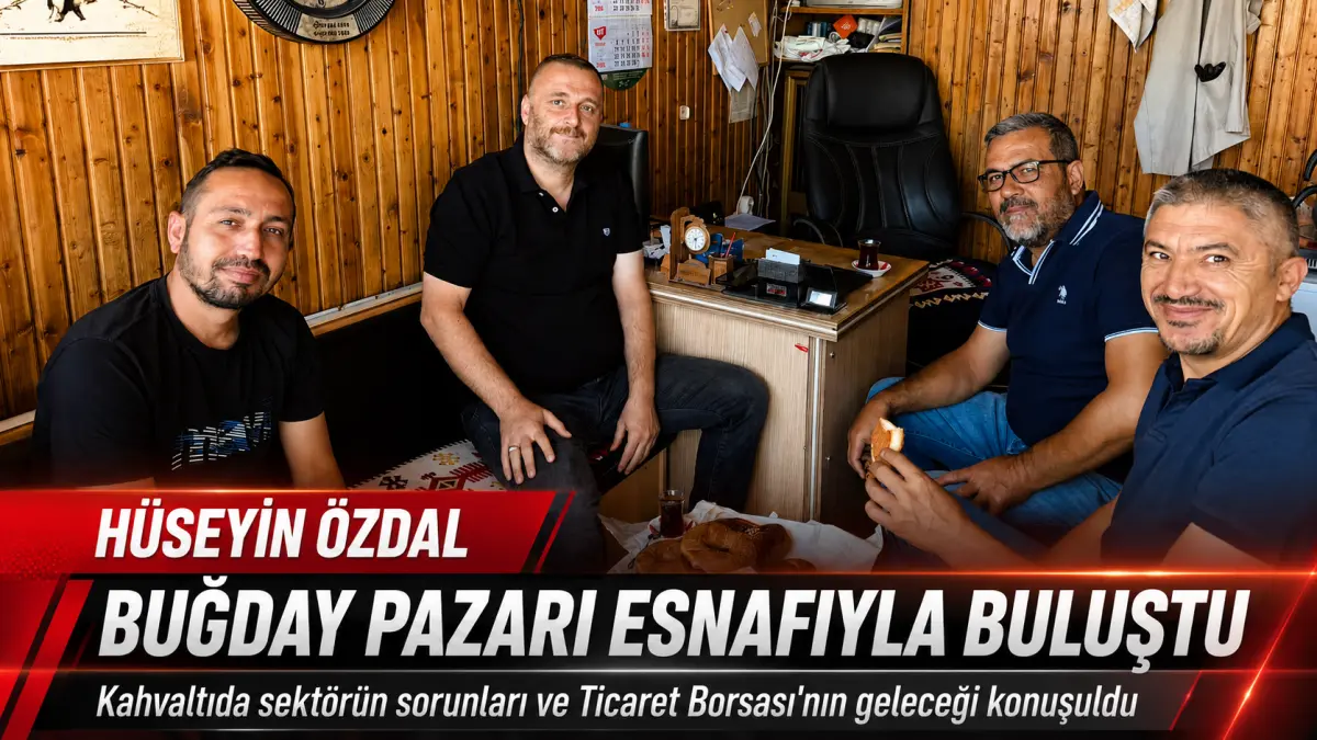 Hüseyin Özdal: “Ticaret Borsası, Üyesinin Yanında Olduğu Ölçüde Güçlüdür”