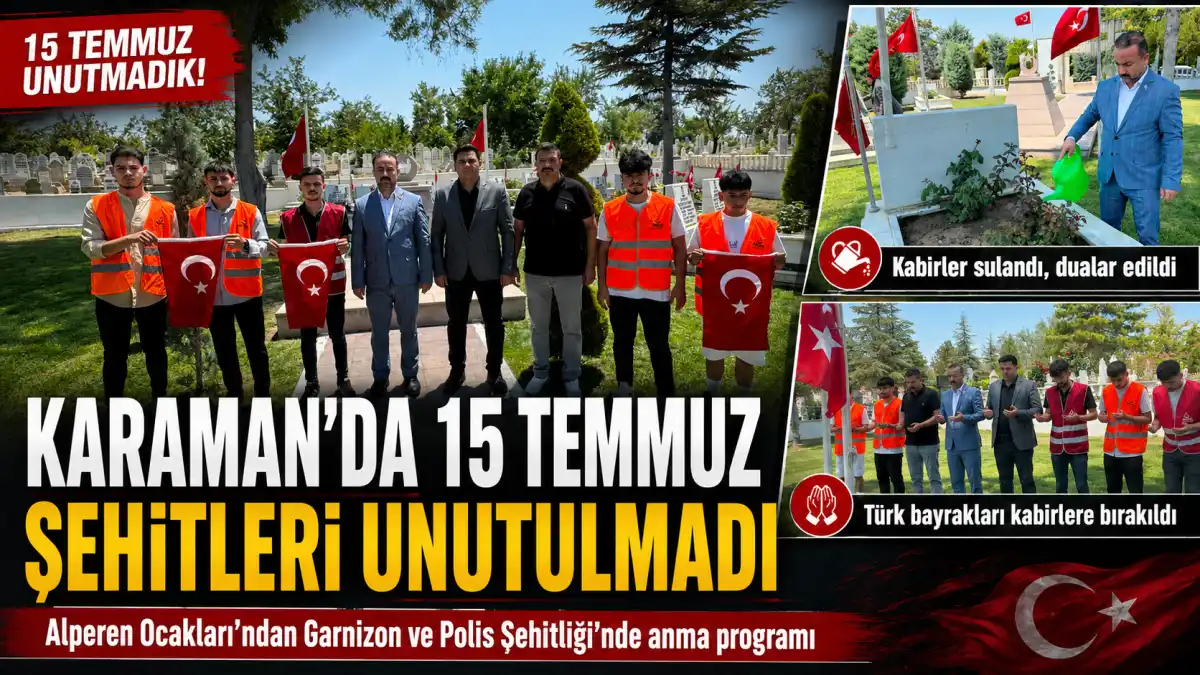 Karaman Alperen Ocakları 15 Temmuz Şehitlerini Dualarla Andı