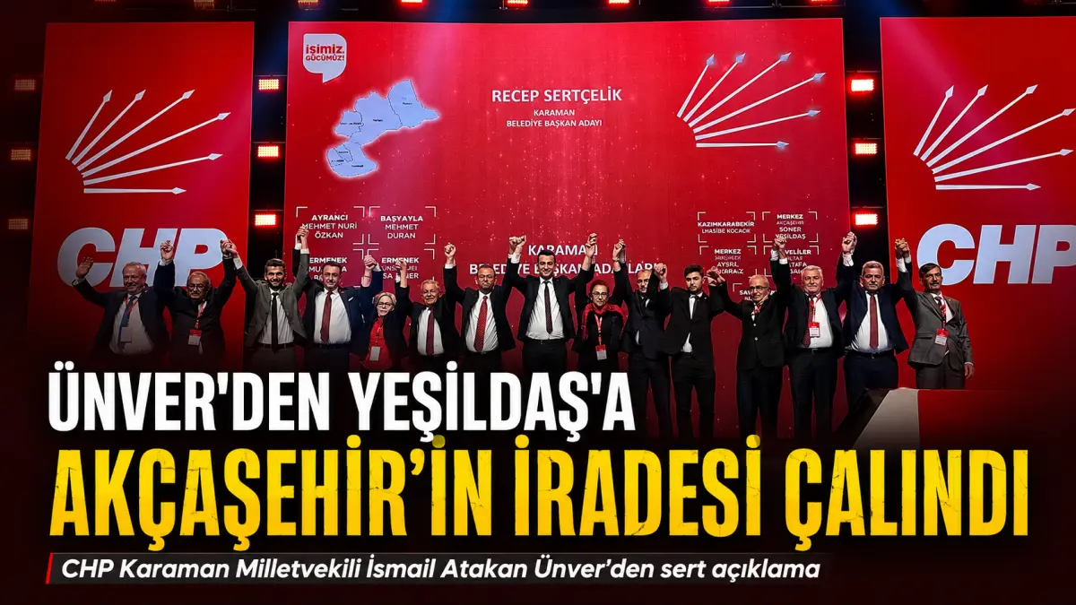 Ünver’den Yeşildaş’a Sert Tepki: “Akçaşehir’in İradesi Siyasi Kaptıkaçtıyla Yok Sayıldı”
